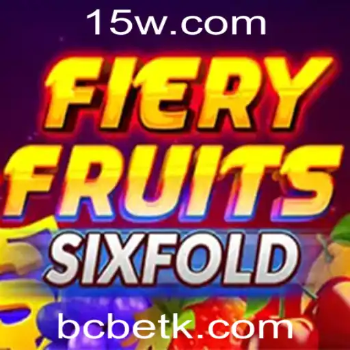 Descubra a Emoção do Jogo FieryFruitsSixFold na Plataforma BCbet